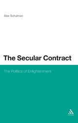 The Secular Contract - Dr. Alex Schulman - 9781441106643