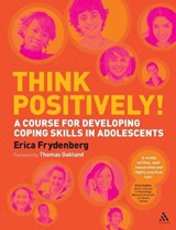 Think Positively! - Professor Erica Frydenberg - 9781441124814