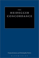 The Heidegger Concordance - JARAN,  Francois ; Perrin, Christophe - 9781441132338