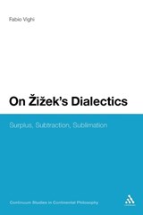 On Zizek's Dialectics - Fabio Vighi - 9781441160485