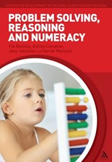 Problem Solving, Reasoning and Numeracy - Dr Pat Beckley ; Dr Ashley Compton ; Jane Johnston ; Dr Harriet Marland - 9781441164742