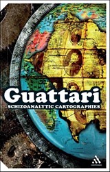 Schizoanalytic Cartographies - Felix ((1930-1992) was a French psychoanalyst Guattari - 9781441167279