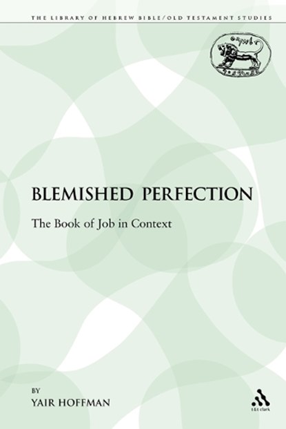 A Blemished Perfection, Professor Yair Hoffman - Paperback - 9781441168771