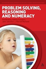 Problem Solving, Reasoning and Numeracy - Dr Pat Beckley ; Dr Ashley Compton ; Jane Johnston ; Dr Harriet Marland - 9781441189592