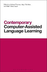 Contemporary Computer-Assisted Language Learning - THOMAS,  Michael - 9781441193629