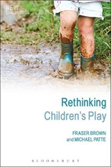 Rethinking Children's Play - Dr Fraser Brown ; Dr Michael Patte - 9781441194695