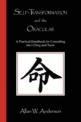 Self-Transformation and the Oracular - Allan W Anderson - 9781441517494