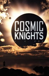 Cosmic Knights - V K Rao - 9781441548627