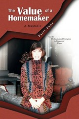 The Value of a Homemaker - Patti Zona - 9781441564689