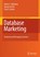 Database Marketing, Robert C. Blattberg ; Byung-Do Kim ; Scott A. Neslin - Paperback - 9781441903327