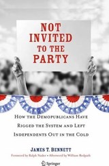 Not Invited to the Party - BENNETT,  James T. - 9781441903655
