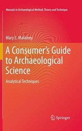 A Consumer's Guide to Archaeological Science -  - 9781441957030