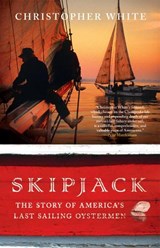 Skipjack - WHITE,  Christopher - 9781442210882
