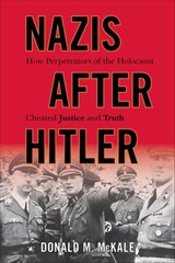 Nazis after Hitler - Donald M McKale - 9781442213180