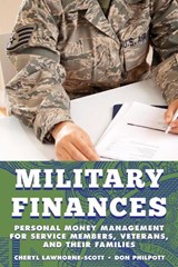 Military Finances - Cheryl Lawhorne-Scott ; Don Philpott - 9781442222144