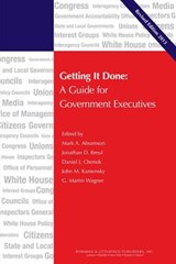 Getting It Done - Mark A. Abramson ; Martin G. Wagner ; Jonathan D. Breul ; John M. Kamensky ; Daniel J. Chenok - 9781442223141