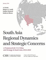 South Asia Regional Dynamics and Strategic Concerns - Robert A. Lamb ; Sadika Hameed ; Kathryn Mixon - 9781442228191