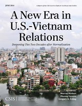 A New Era in U.S.-Vietnam Relations - Murray Hiebert ; Phuong Nguyen ; Gregory B. Poling - 9781442228696