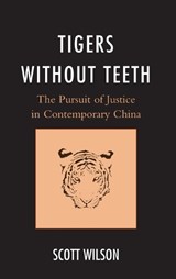 Tigers without Teeth - WILSON,  Scott - 9781442236165