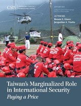 Taiwan's Marginalized Role in International Security - Bonnie S. Glaser ; Jacqueline A. Vitello - 9781442240599