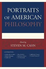 Portraits of American Philosophy - Steven M. Cahn - 9781442260030