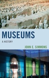 Museums - John E. Simmons - 9781442263628