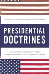 Presidential Doctrines - SIRACUSA,  Joseph M. ; Warren, Aiden - 9781442267480