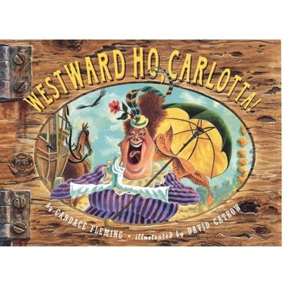 Westward Ho, Carlotta!, FLEMING,  Candace - Paperback - 9781442402188