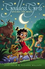 Artemis the Brave - Joan Holub ; Suzanne Williams - 9781442411845