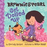 Brownie & Pearl Get Dolled Up - Cynthia Rylant - 9781442439146