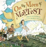 On the Morn of Mayfest - SILVERMAN,  Erica - 9781442443419
