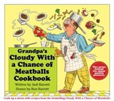 Grandpa's Cloudy With a Chance of Meatballs Cookbook - Judi Barrett - 9781442444768