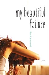 My Beautiful Failure - Janet Ruth Young - 9781442446694