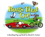 Bugs That Go! (enhanced eBook edition) - David A. Carter - 9781442451308