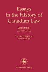 Essays in the History of Canadian Law - Philip Girard ; J. Phillips - 9781442613591
