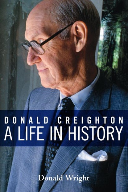Donald Creighton, Donald A. Wright - Paperback - 9781442626829