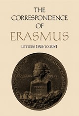 The Correspondence of Erasmus - ERASMUS,  Desiderius - 9781442640443