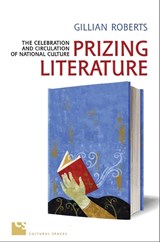 Prizing Literature - Gillian Roberts - 9781442642713