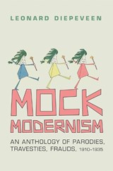 Mock Modernism - Leonard Diepeveen - 9781442644823