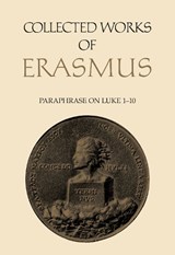 Collected Works of Erasmus - Desiderius Erasmus - 9781442648852