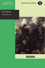 The Clansman - Thomas Dixon - 9781442917088