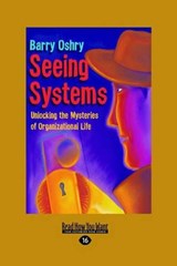 Seeing Systems -  Barry Oshry - 9781442975682