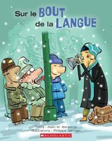 Sur Le Bout de la Langue - Alain M Bergeron - 9781443165945
