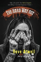 The Hard Way Out - Jerry Langton ; Dave Atwell - 9781443450386
