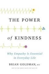 The Power of Kindness - Dr. Brian Goldman - 9781443451086