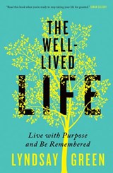 The Well-Lived Life - Lyndsay Green - 9781443455770