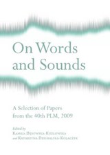 On Words and Sounds - DEBOWSKA KOZOWSKA,  Kamila - 9781443831611