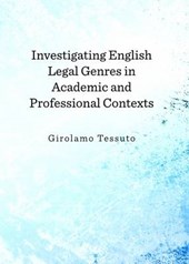 Investigating English Legal Genres in Academic and Professional Contexts
