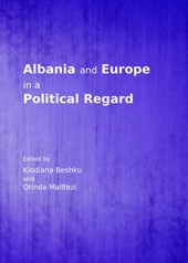 Albania and Europe in a Political Regard