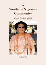 A Southern Nigerian Community - WILL,  Frederic - 9781443849548